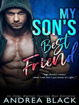cover image of My Son's Best Friend an Older Woman Younger Man Romance